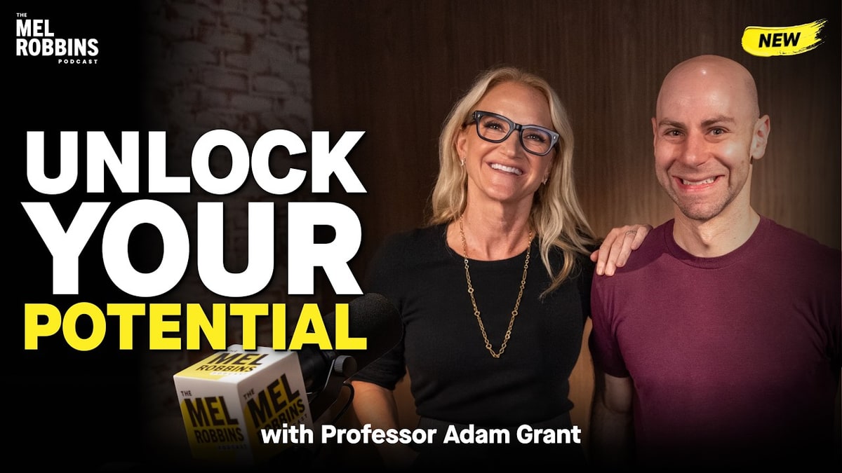 Official Mel Robbins Podcast episode artwork showing Mel Robbins and Professor Adam Grant smiling in the studio